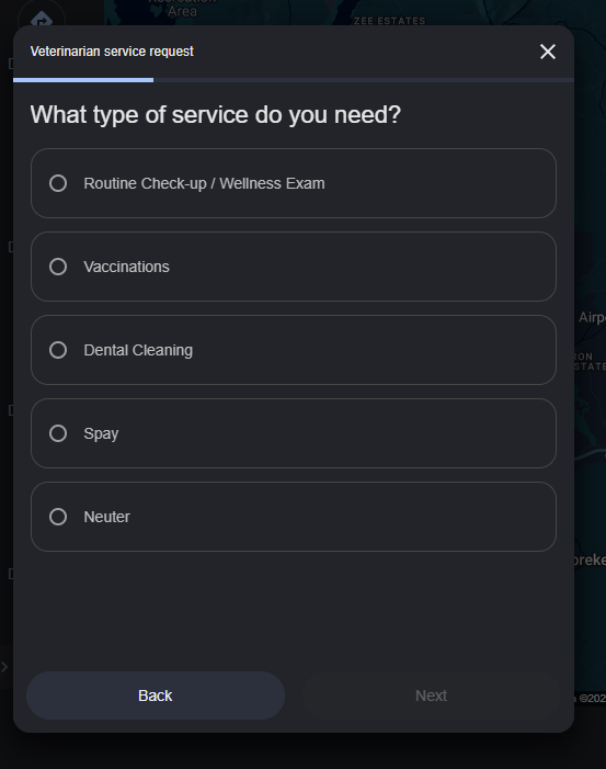 A dark-themed online form titled "Veterinarian service request" asks, "What type of service do you need?" Options include: Routine Check-up/Wellness Exam, Vaccinations, Dental Cleaning, Spay, and Neuter. "Back" and "Next" buttons are below.