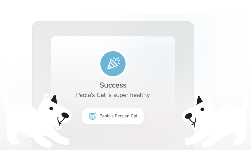 A digital screen displays a message: "Success. Paola's Cat is super healthy" with a confetti icon above. Cartoon white dogs are positioned in the bottom left and right corners of the image.